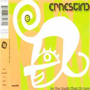 Ernestine - Do You Really Want My Love