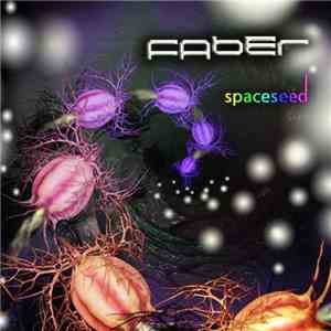 Faber  - Spaceseed