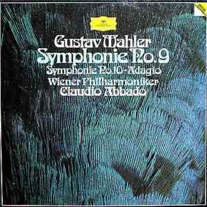 Gustav Mahler, Wiener Philharmoniker, Claudio Abbado - Symphonien Nos. 9 /  ...