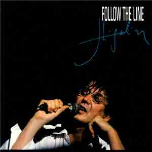Higelin - Follow The Line
