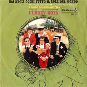 I Crazy Boys - Hai Negli Occhi Tutto Il Sole Del Mondo