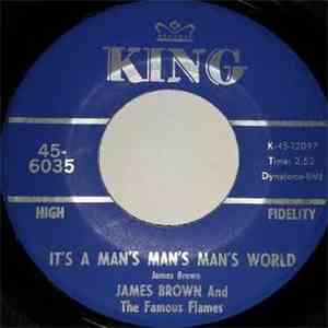 James Brown And The Famous Flames - It's A Man's Man's Man's World / Is It  ...