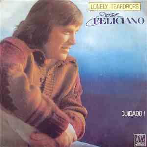 José Feliciano - Lonely Teardrops