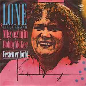 Lone Kellermann - Mig og min Bobby McGee