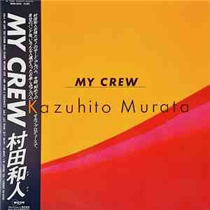 村田和人 - My Crew