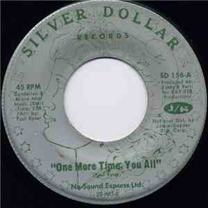 Nu-Sound Express, Ltd. - One More Time, You All