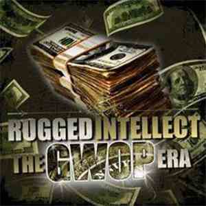 Rugged Intellect - The Gwop Era