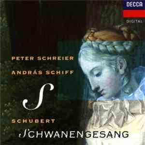 Schubert - Peter Schreier, András Schiff - Schwanengesang