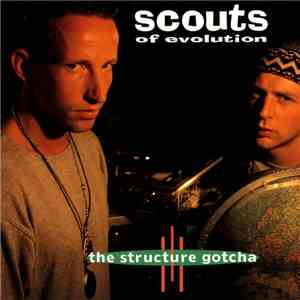 Scouts Of Evolution - The Structure Gotcha