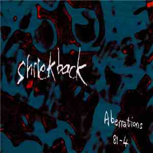 Shriekback - Aberrations 81-84