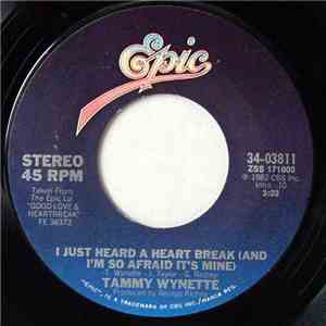Tammy Wynette - I Just Heard A Heart Break (And I'm So Afraid It's Mine)