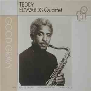 Teddy Edwards Quartet - Good Gravy
