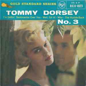 Tommy Dorsey And His Orchestra - Tommy Dorsey No. 3