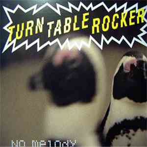Turntablerocker - No Melody
