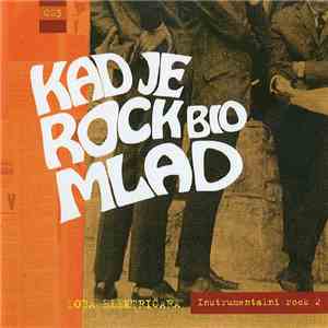 Various - Kad Je Rock Bio Mlad CD3 - Doba Električara - Instrumentalni Rock ...