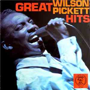 Wilson Pickett - Great Wilson Pickett Hits