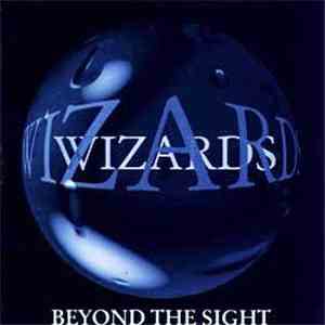 Wizards  - Beyond The Sight