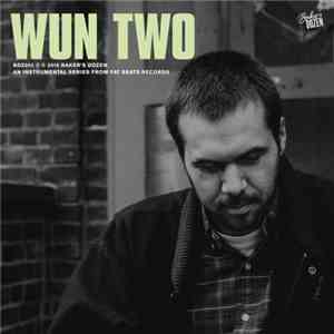 Wun Two - Baker's Dozen