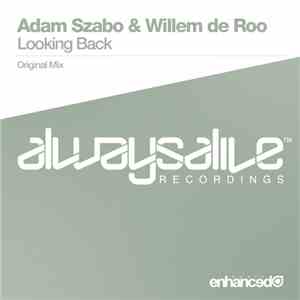 Adam Szabo & Willem de Roo - Looking Back