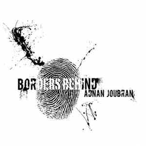 Adnan Joubran - Borders Behind