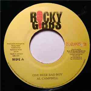 Al Campbell / Puddy Roots - One Beer Bad Boy / Think A Wouldn't Hold You