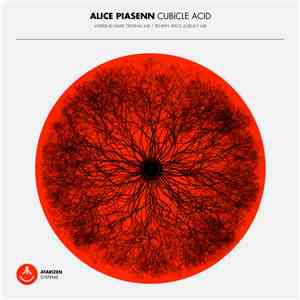 Alice Piasenn - Cubicle Acid