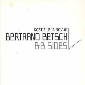Bertrand Betsch - B.B Sides