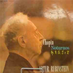 Chopin By Rubinstein - Chopin Noturnos Op. 9, 15, 27 e 32