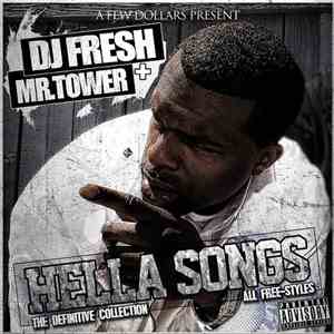 DJ Fresh  + Mr. Tower - Hella Songs: The Definitive Collection (All Free-St ...