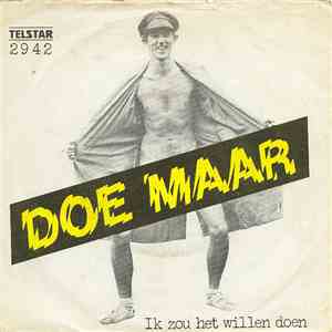 Doe Maar - Ik Zou Het Willen Doen / Regen