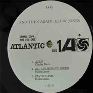 Elvin Jones - And Then Again