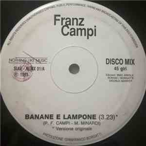 Franz Campi - Banane E Lampone