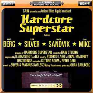 Hardcore Superstar - It's Only Rock 'n' Roll
