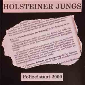 Holsteiner Jungs - Polizeistaat 2000