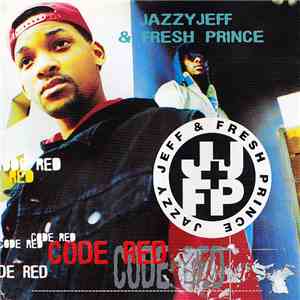 Jazzy Jeff & Fresh Prince - Code Red