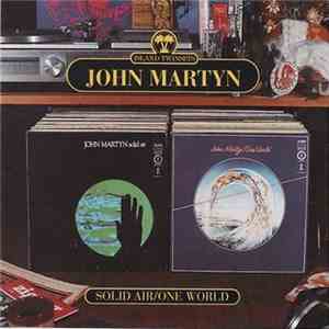 John Martyn - Solid Air / One World