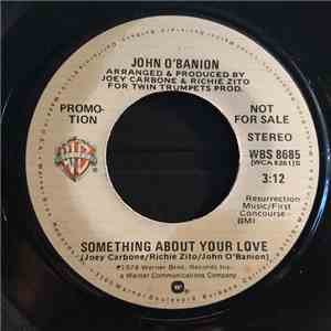 John O'Banion - Something About Your Love