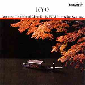 山屋清とコンテンポラリー・サウント・オーケストラ - Kyo (Japanese Traditional Melodies By PCM Record ...