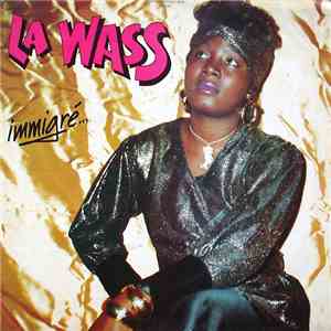 La Wass - Immigré...