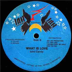 Leroy Gibbon / Icho Candy - Oh Na-Na / What Is Love
