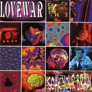 Lovewar - Soak Your Brain