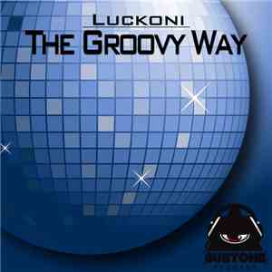 Luckoni - The Groovy Way