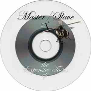 Master/Slave - The Expensive Tastes EP