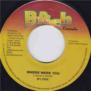 M'Lonie / Shayam  - Where Were You / All For You