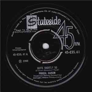 Procol Harum - Quite Rightly So / In The Wee Small Hours Of Sixpence