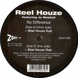 Reel Houze - No Difference