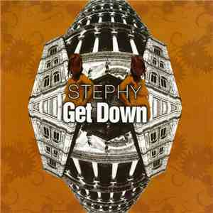 Stephy - Get Down
