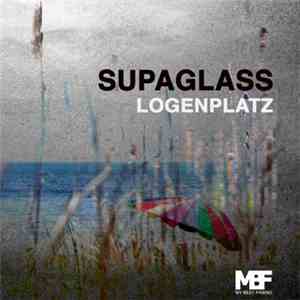 Supaglass - Logenplatz