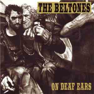 The Beltones  - On Deaf Ears