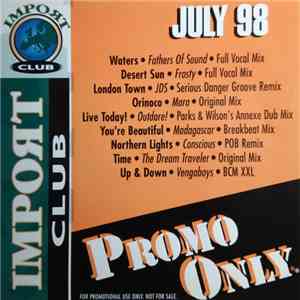 Various - Promo Only Import Club: July 98